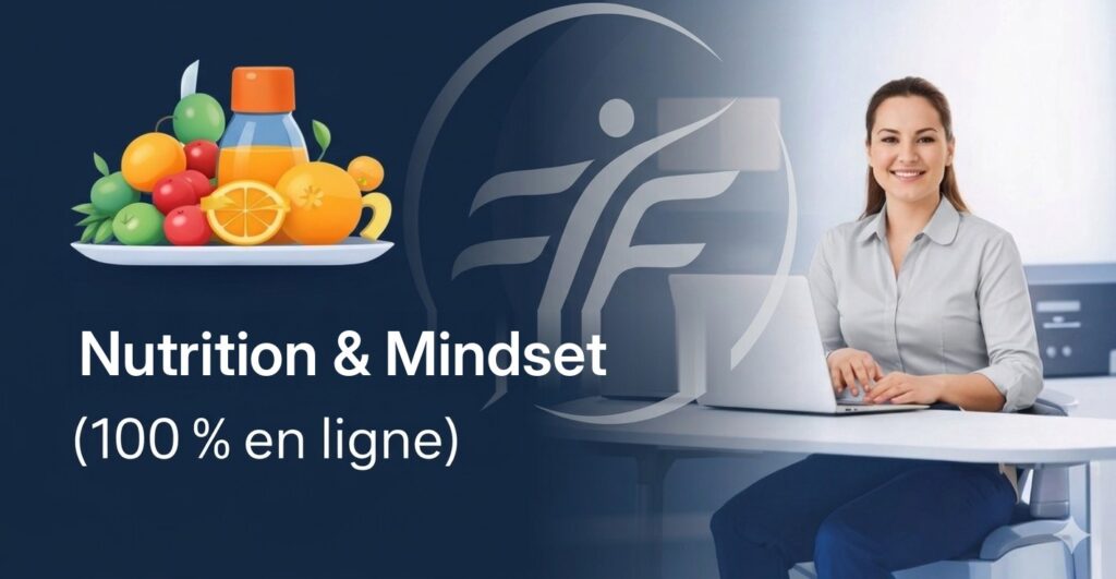 Formation Nutrition et Mindset 100 % en ligne